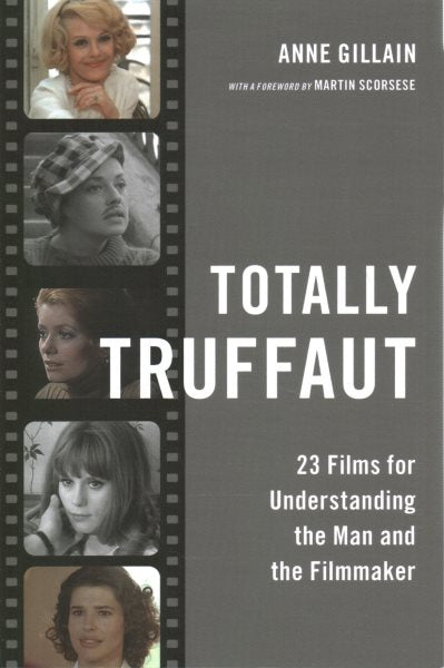Totally Truffaut: 23 Films for Understanding the Man and the Filmmaker