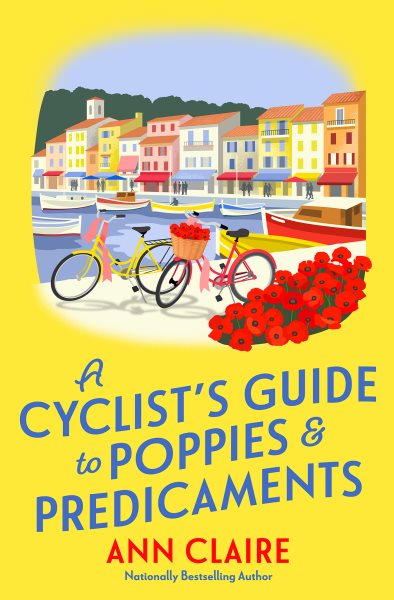 A Cyclist’s Guide to Poppies & Predicaments