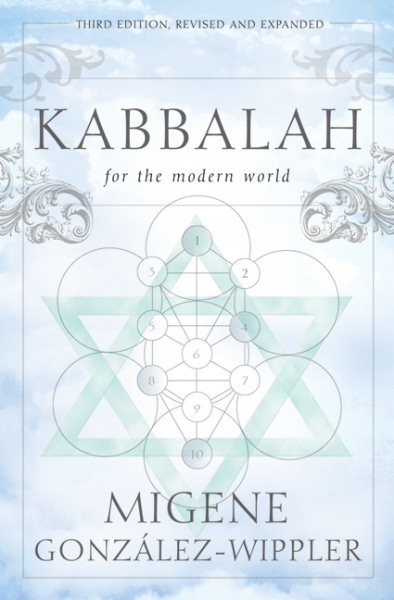 Kabbalah for the Modern World (Revised, Expanded)