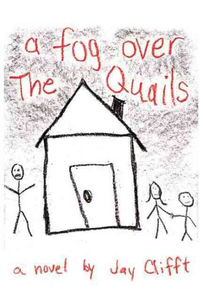 A Fog Over the Quails