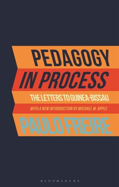 Pedagogy in Process: The Letters to Guinea-Bissau