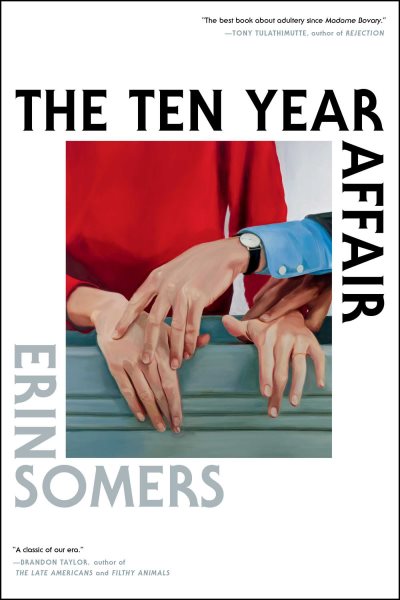 The Ten Year Affair: A Novel