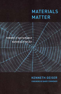 Materials Matter: Toward a Sustainable Materials Policy