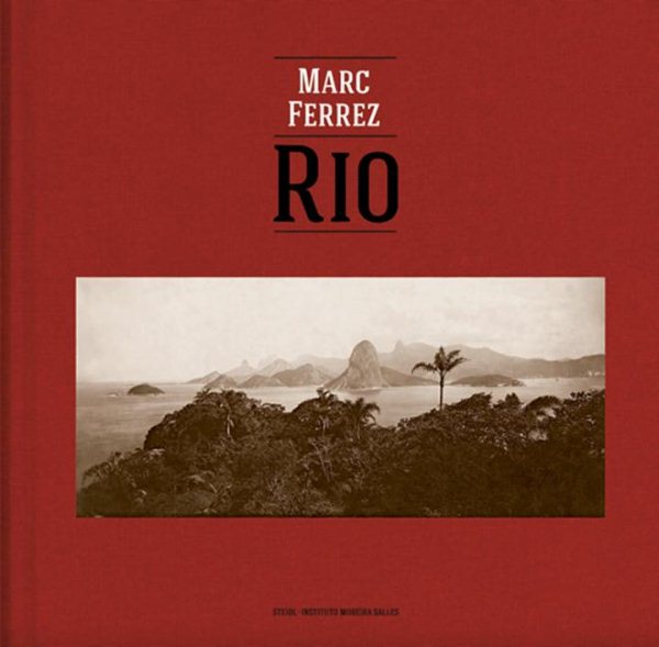 Marc Ferrez & Robert Polidori: Rio