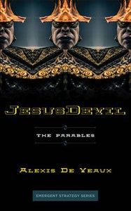 Jesusdevil: The Parables