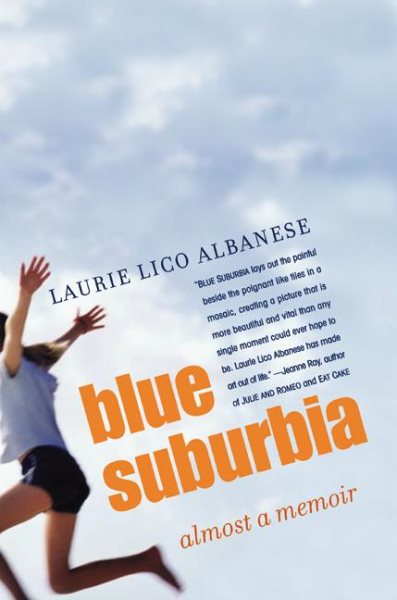 Blue Suburbia: Almost a Memoir