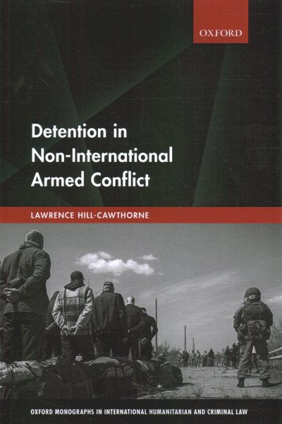 Detention in Non-International Armed Conflict