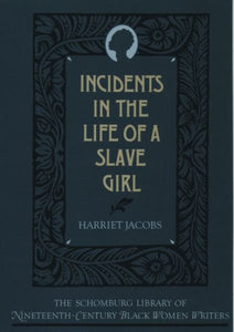 The Incidents in the Life of a Slave Girl (Revised)