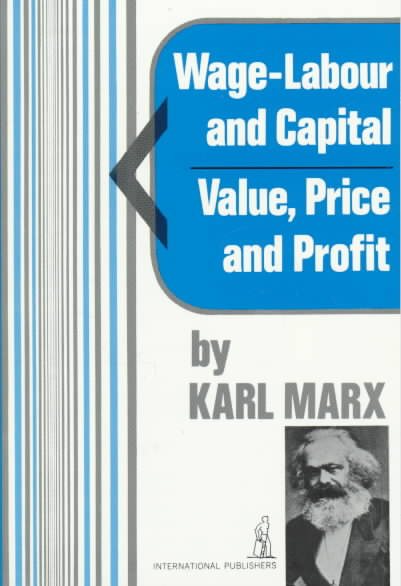 Wage Labour and Capital / Value Price and Profit (Paperback (Combined))