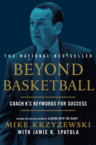 Beyond Basketball: Coach K's Keywords for Success