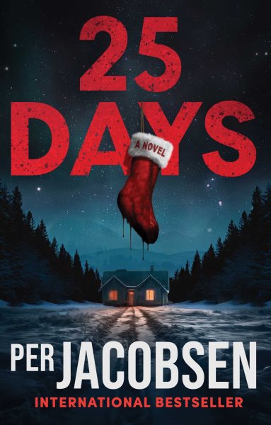 25 Days: A Novel