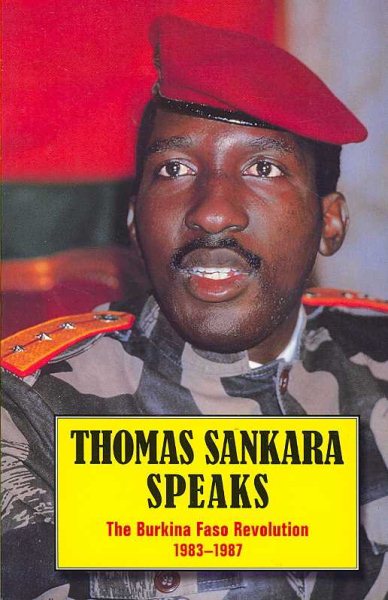 Thomas Sankara Speaks: The Burkina Faso Revolution 1983-1987 (Revised)