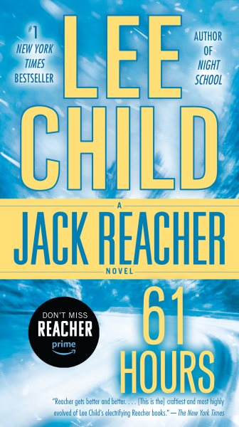 61 Hours: A Jack Reacher Novel