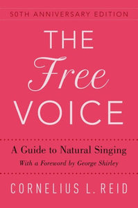 Free Voice: A Guide to Natural Singing