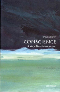 Conscience: A Very Short Introduction