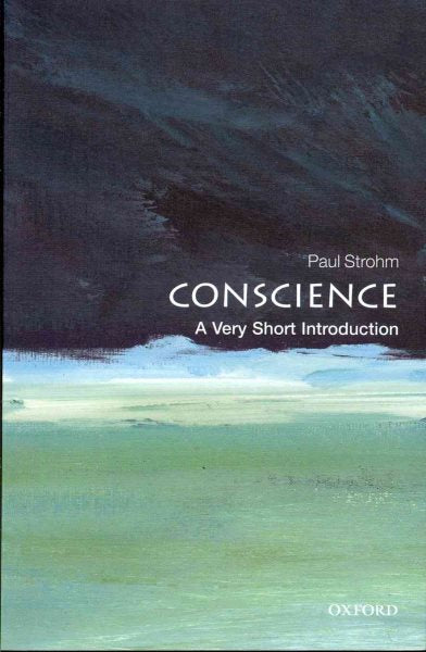 Conscience: A Very Short Introduction