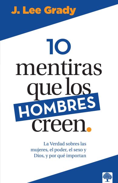 10 mentiras que los hombres creen / 10 Lies Men Believe