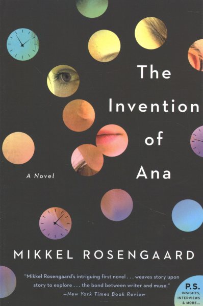 The Invention of Ana: A Novel