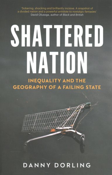 Shattered Nation: Inequality and the Geography of A Failing State