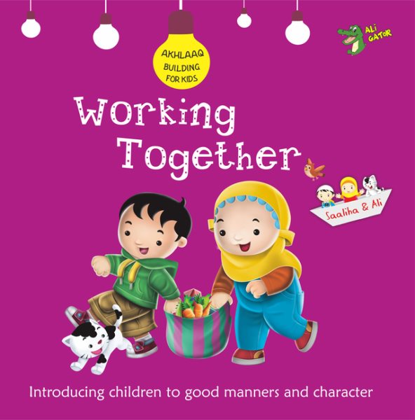 Working Together: Good Manners and Character