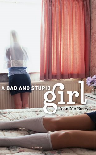A Bad and Stupid Girl