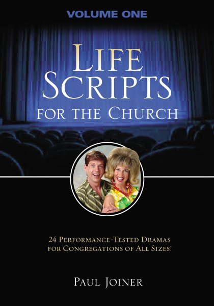 Life Scripts for the Church: Volume I