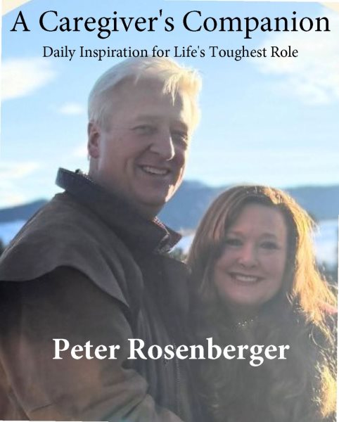 A Caregiver's Companion: Daily Inspiration for Life's Toughest Role
