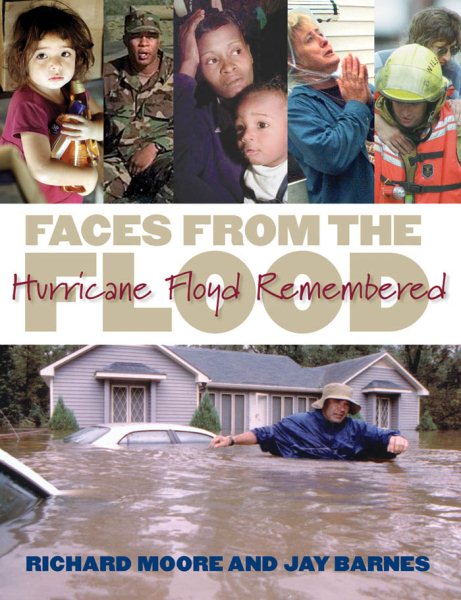 Faces from the Flood: Hurricane Floyd Remembered