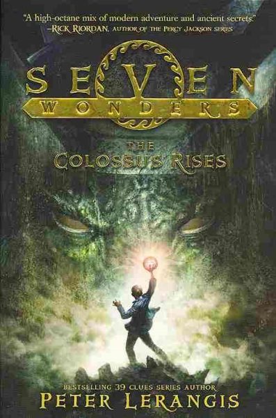 Seven Wonders Book 1: The Colossus Rises