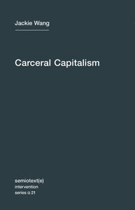 Carceral Capitalism