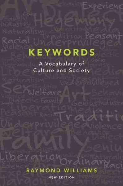 Keywords: A Vocabulary of Culture and Society
