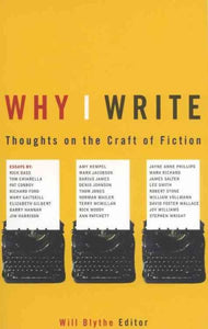 Why I Write: Thoughts on the Craft of Fiction