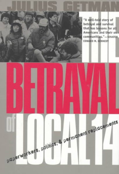 The Betrayal of Local 14 (Revised)