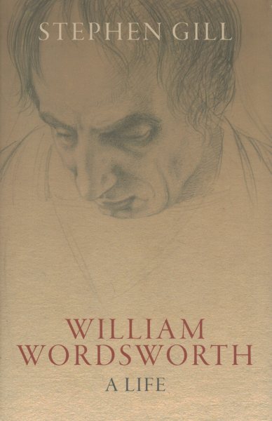 William Wordsworth: A Life