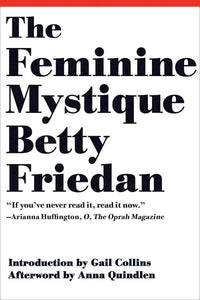 The Feminine Mystique (Anniversary)