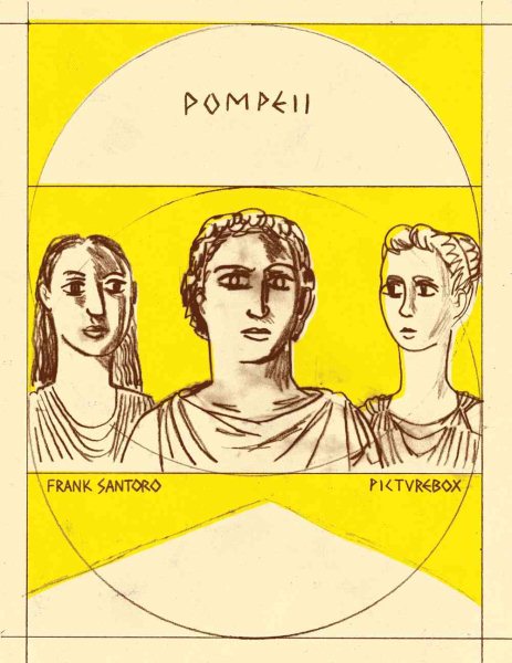 Frank Santoro: Pompeii