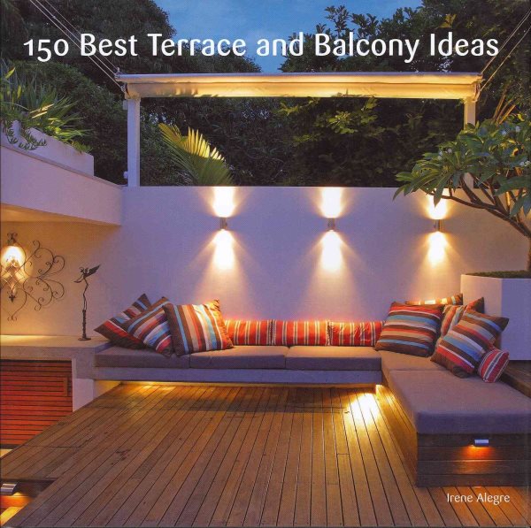 150 Best Terrace and Balcony Ideas