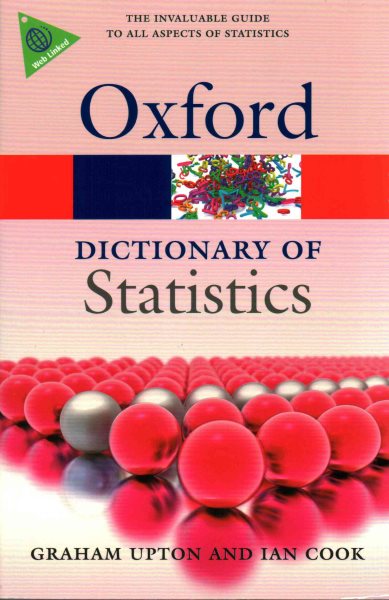 A Dictionary of Statistics 3e (Revised)