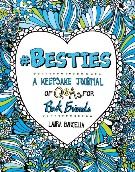 #Besties: Ein Erinnerungsjournal mit Fragen und Antworten für beste Freunde, Band 1