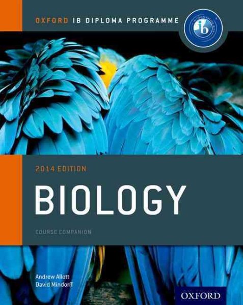 IB Biology Course Book: 2014 Edition: Oxford IB Diploma Program (2014)