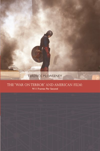 'War on Terror' and American Film: 9/11 Frames Per Second