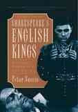 Shakespeare's English Kings: History, Chronicle, and Drama, 2nd Edition