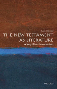 The New Testament as Literature: A Very Short Introduction