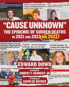 "Cause Unknown": The Epidemic of Sudden Deaths in 2021 & 2022 & 2023