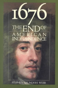 1676: The End of American Independence