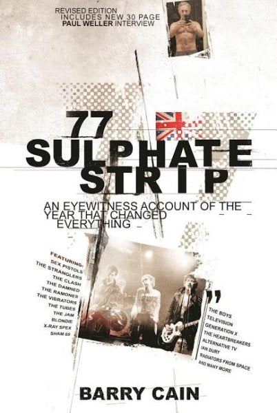 77 Sulphate Strip: An Eyewitness Account of the Year That Changed Everything (Revised)