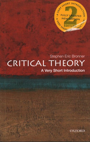 Critical Theory: A Very Short Introduction
