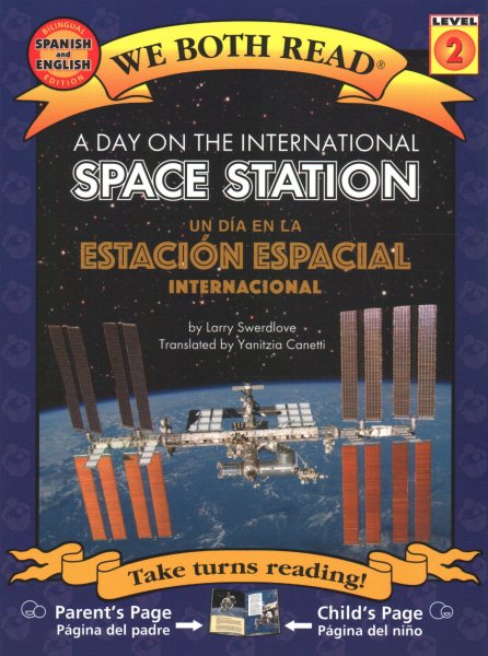 A Day on the International Space Station-Un Día En La Estación Espacial Internacional