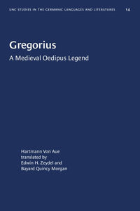 Gregorius: A Medieval Oedipus Legend