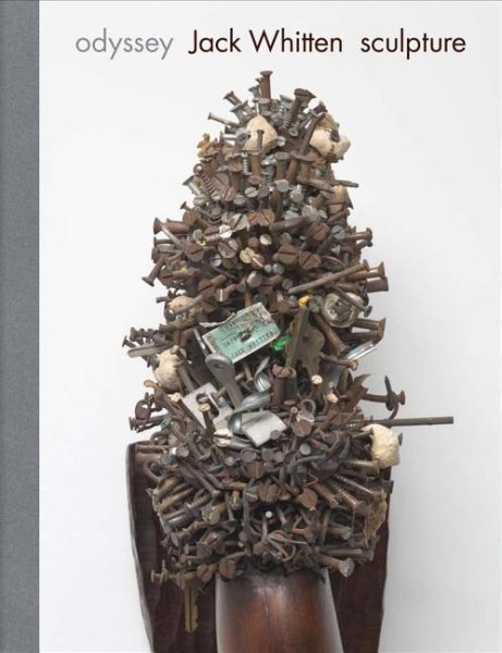 Jack Whitten: Odyssey: Sculpture 1963-2017